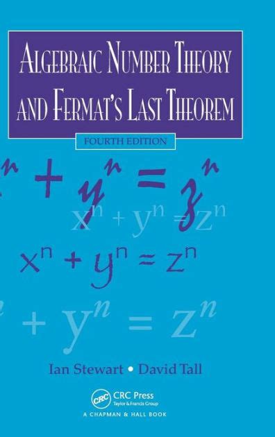 Algebraic Number Theory And Fermats Last Theorem Edition 4 By Ian