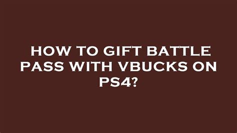 How To Gift Battle Pass With Vbucks On Ps4 YouTube