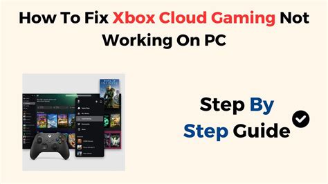 How To Fix Xbox Cloud Gaming Not Working On Pc Youtube