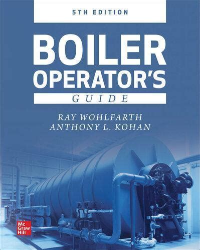 Boiler Operators Guide Th Edition Tuned In Llc