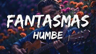 Humbe Fantasmas Letra Lyrics Chords Chordify