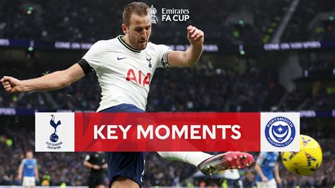 Tottenham Hotspur V Portsmouth Key Moments Third Round Emirates Fa Cup 2022 23 Youtube