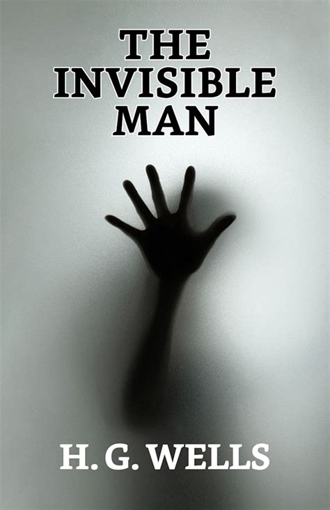 The Invisible Man : A Grotesque Romance by H. G. Wells - Read on Glose