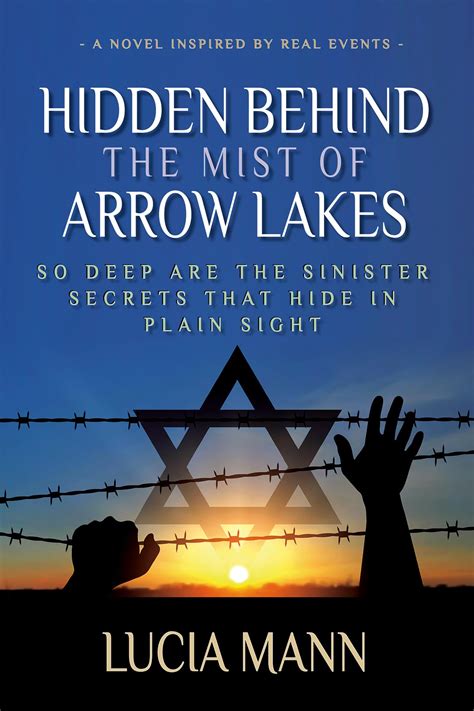 Hidden Behind the Mist of Arrow Lakes: So Deep Are the Sinister Secrets