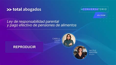 Claves Sobre La Ley De Responsabilidad Parental Y Pago Efectivo De