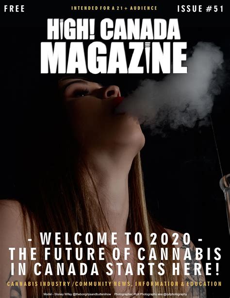 High Canada Magazine Issue 51 February 2020 By High Canada