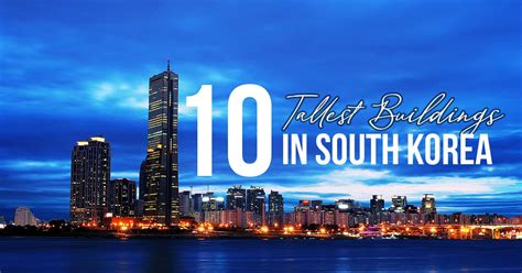 South Korea Buildings 10 Tallest Buildings In South Korea Rtf