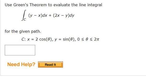 Solved Use Green S Theorem To Evaluate The Line Integral Y Chegg