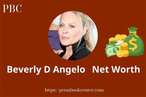 Beverly D Angelo Net Worth 2025: How She Built Her Wealth & Salary