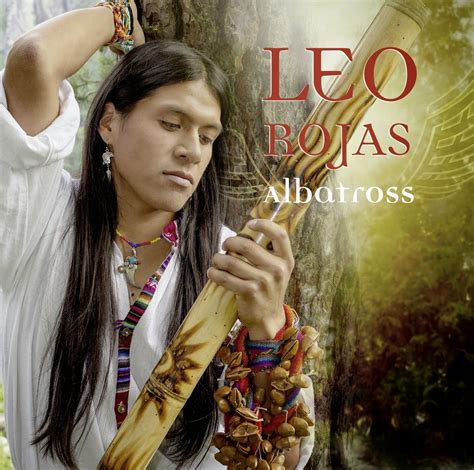 [New Age/Pan Flute] Leo Rojas - Albatross (2013) [FLAC] ~ Relaxing World