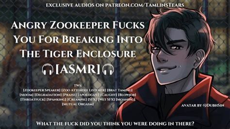 愤怒的动物园管理员因为闯入老虎围栏而操你 ASMR女性音频角色扮演M F Pornhub Gay