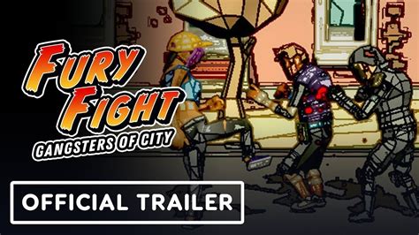 Fury Fight Gangsters Of City Official Nintendo Switch Trailer YouTube