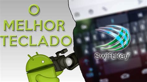 Teclado Swiftkey Youtube