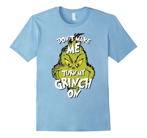 Funny Grinch Don’t Make Me Turn My Grinch On Christmas Shirt Art Artvinatee