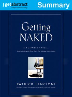 Getting Naked Summary By Patrick Lencioni OverDrive Free Ebooks Audiobooks Movies From