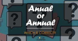Anual Or Annual: Which Is Correct?