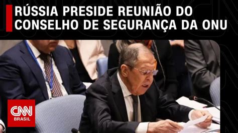 Rússia preside reunião do Conselho de Segurança da ONU CNN 360º YouTube