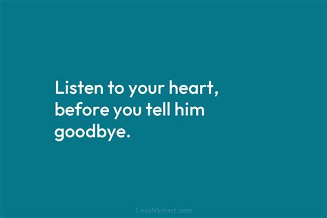 Quote Listen To Your Heart Before You Tell Coolnsmart