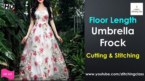 Floor Length Umbrella Cut Frock Cutting And Stitching Full Umbrella