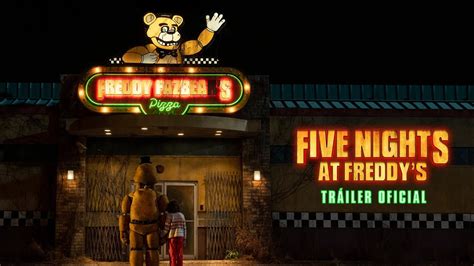 Five Nights At Freddys La PelÍcula Tráiler Oficial Universal