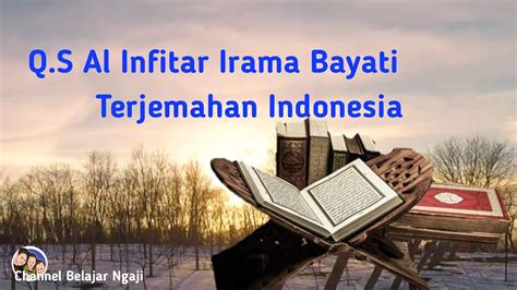 Surah Al Infitar Irama Bayati Dan Terjemahan Indonesia Youtube