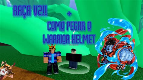 Como Pegar A RaÇa V2 No Blox Fruits E Como Pegar O Warrior Helmet Hawkz064 Youtube