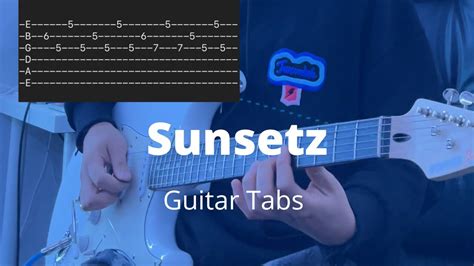 Sunsetz By Cigarettes After Sex Guitar Tabs Youtube