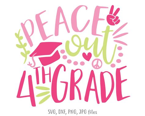 Peace Out 4th Grade Svg Girl Last Day Of Fourth Grade Svg Etsy