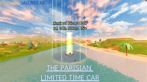 Roblox Jailbreak The Limited PARISIAN EXP 1 Showcase YouTube