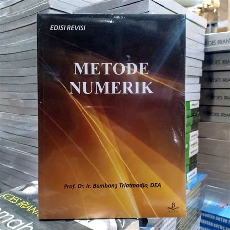 Jual Metode Numerik Edisi Revisi By Prof Dr Ir Bambang Triatmodjo Di