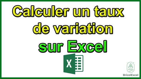 Comment Calculer Un Taux De Variation Sur Excel Youtube