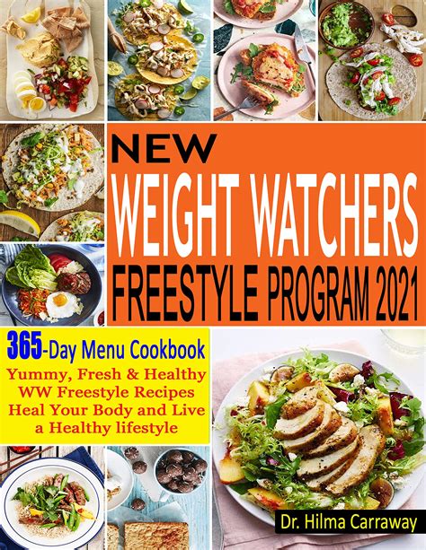 New Weight Watchers Freestyle Program 2021: 365-Day Menu Cookbook