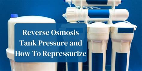 Reverse Osmosis Tank Pressure and How To Repressurize - SMD.com