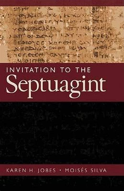 Invitation To The Septuagint 9780801022357 Karen H Jobes