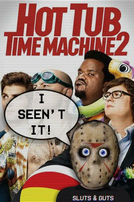 Sluts And Guts On Twitter Hot Tub Time Machine 2 2015 When Lou Who Has Become The Father