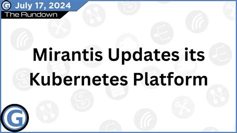 Mirantis Updates Its Kubernetes Platform YouTube