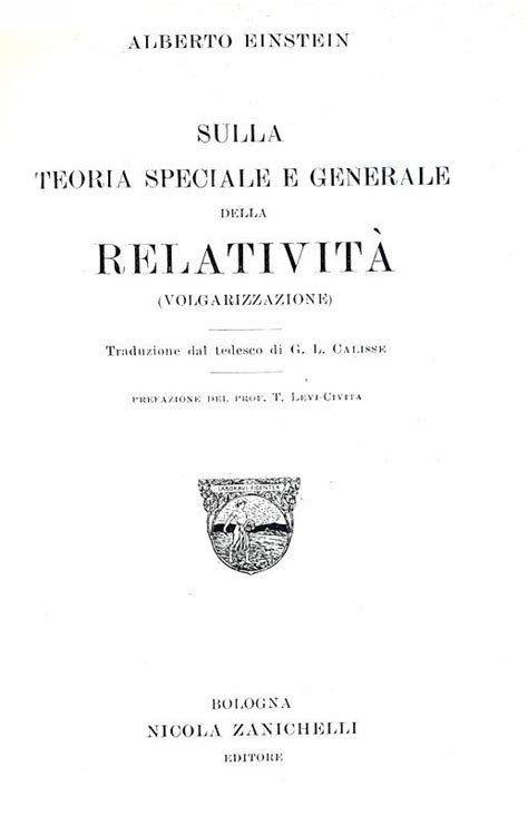 Albert Einstein La teoria speciale e generale della relatività 1921