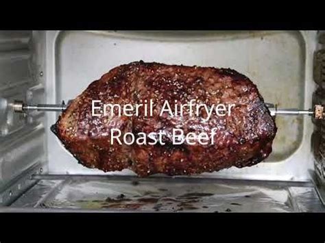 Emeril Airfryer Rotisserie Roast Beef - YouTube | Air fryer recipes ...