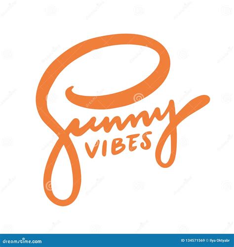 Sunny Vibes Vector Lettering Hand Drawn Vector Illustration Stock