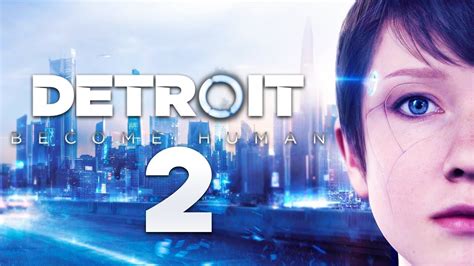 Detroit Become Human Part 2 Walkthrough Youtube