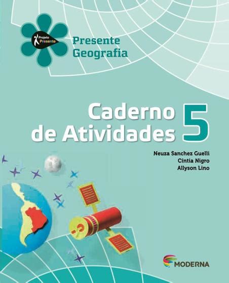 Projeto Presente Geografia Caderno De Atividades Ano