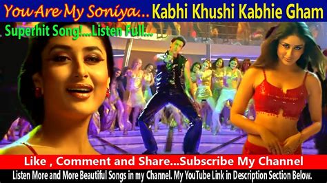 You Are My Soniya Cover Song Kabhi Khushi Kabhie Gham 90s Love Song