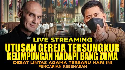 Utusan Gereja Seketika Tersungkur Kelimpungan Hadapi Bang Zuma Youtube