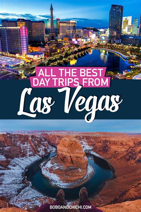 All The Best Day Trips From Las Vegas Bobo And Chichi