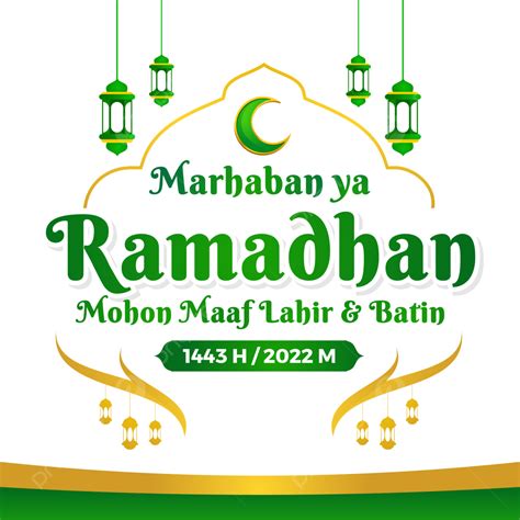 Ramadhan Vector Design Images Marhaban Ya Ramadhan 2022 Mohon Maaf