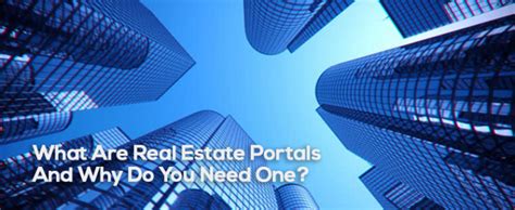 Best Web Features For Online Real Estate Portals And Benefits