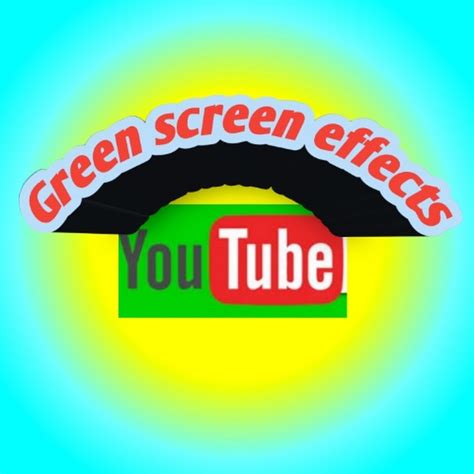 Green Screen Effects Youtube