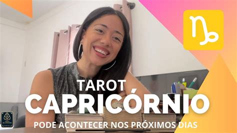 CAPRICÓRNIO TAROT PODE ACONTECER NOS PRÓXIMOS DIAS YouTube