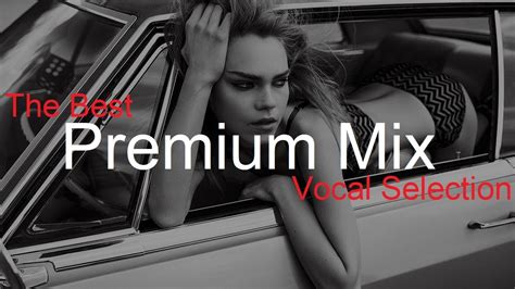 PREMIUM MIX Best Deep House Vocal Nu Disco YouTube