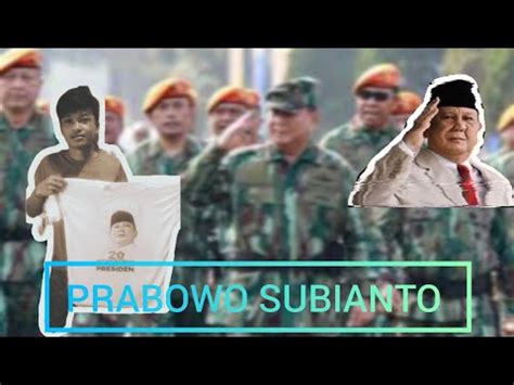 Ingin Tau Tentang PRABOWO SUBIANTO PRABOWO SUBIANTO YouTube